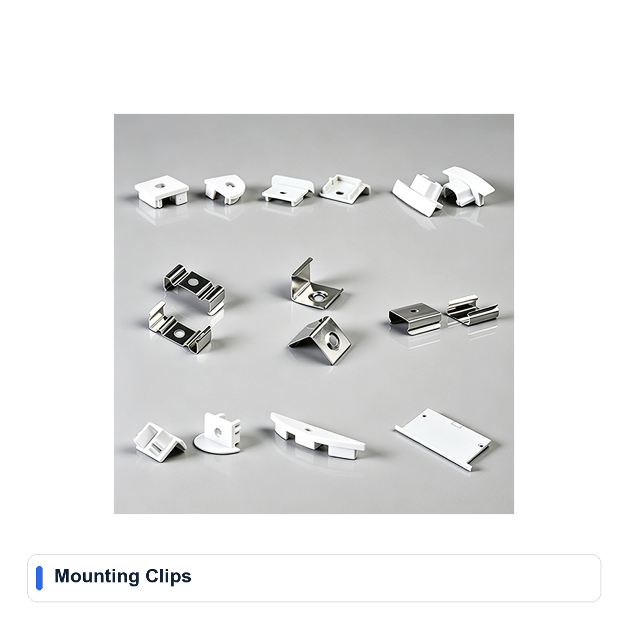 Mounting Clips for Rigid Aluminium channels and profiles
