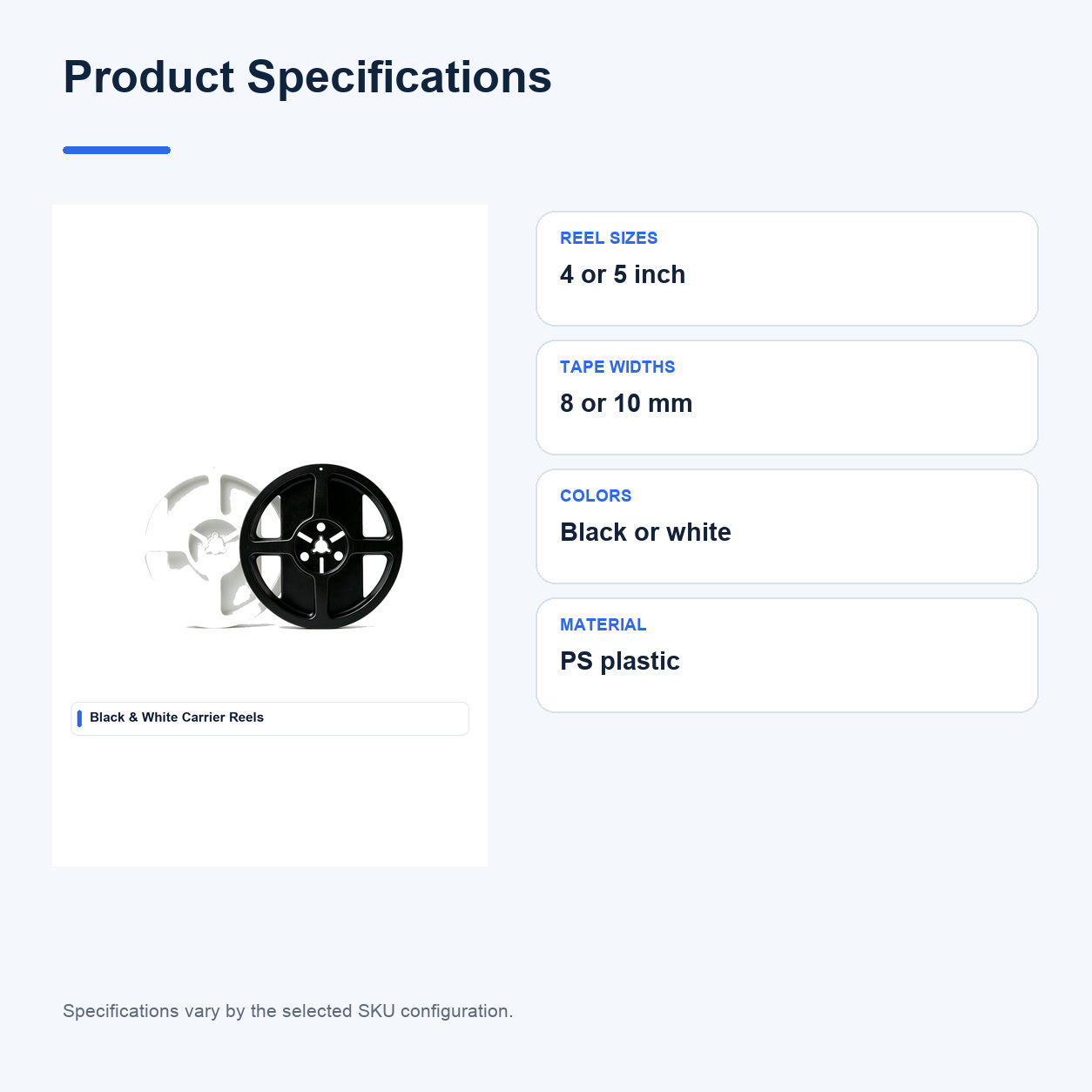 Product specifications for Reels and packaging accessories